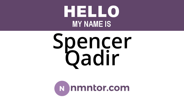 Spencer Qadir
