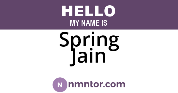 Spring Jain