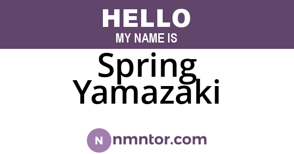 Spring Yamazaki