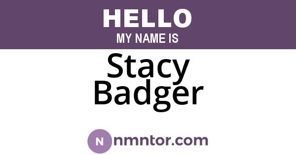 Stacy Badger