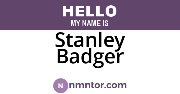 Stanley Badger