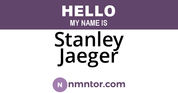 Stanley Jaeger