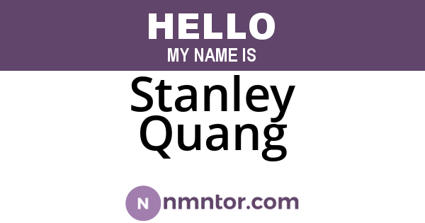 Stanley Quang