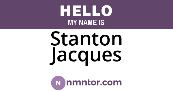 Stanton Jacques
