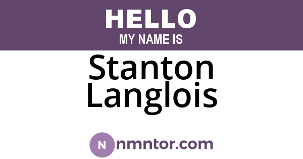 Stanton Langlois