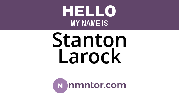 Stanton Larock