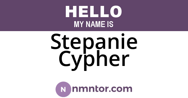 Stepanie Cypher