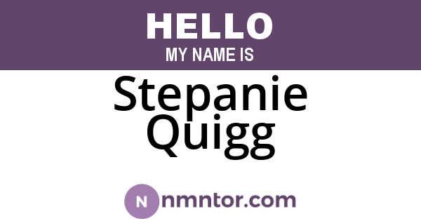 Stepanie Quigg