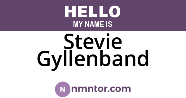 Stevie Gyllenband