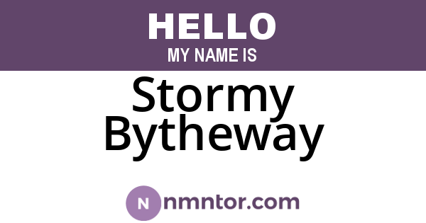 Stormy Bytheway