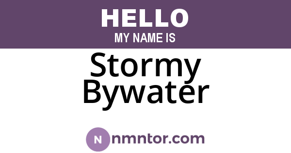 Stormy Bywater
