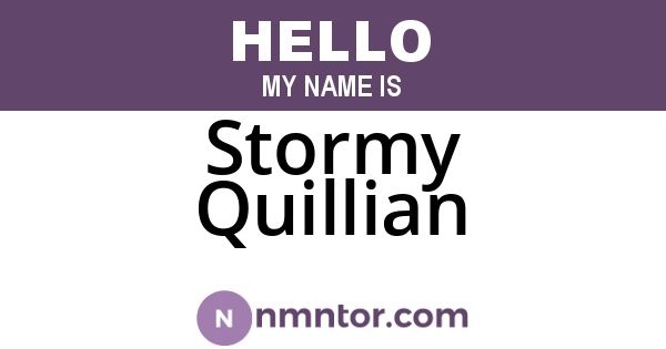 Stormy Quillian