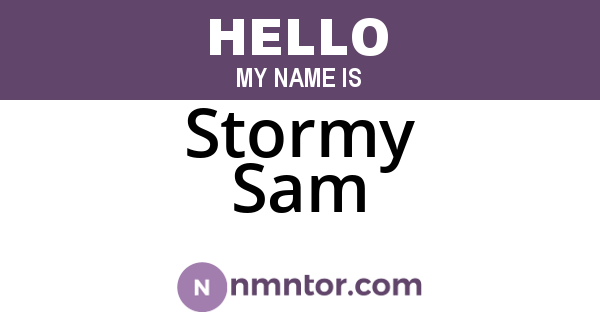 Stormy Sam