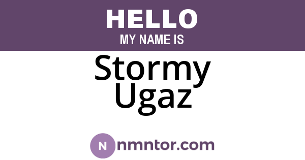 Stormy Ugaz