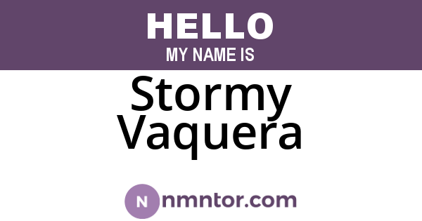 Stormy Vaquera