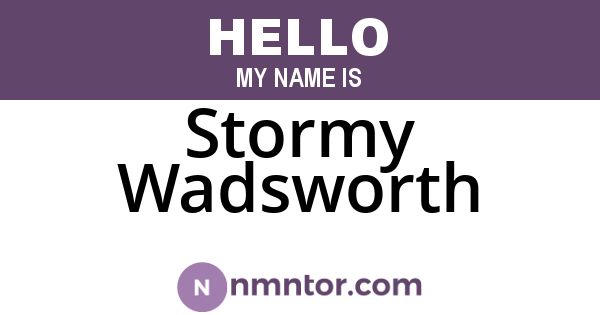 Stormy Wadsworth