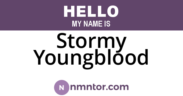 Stormy Youngblood