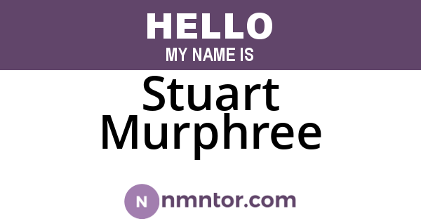 Stuart Murphree
