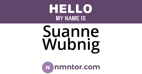 Suanne Wubnig