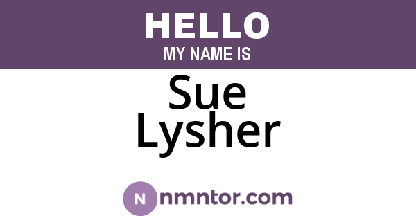 Sue Lysher