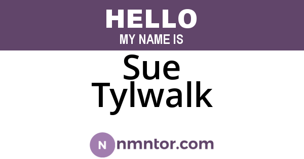 Sue Tylwalk