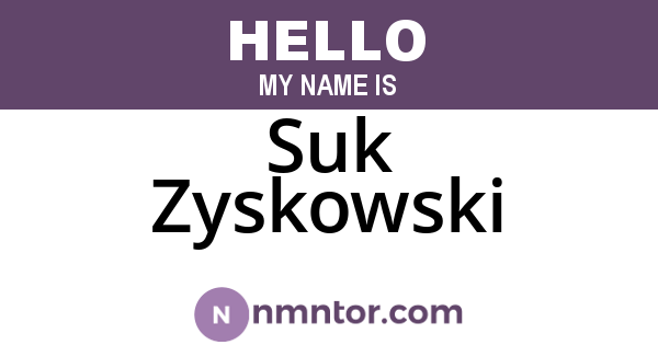 Suk Zyskowski