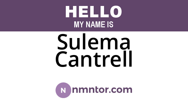 Sulema Cantrell