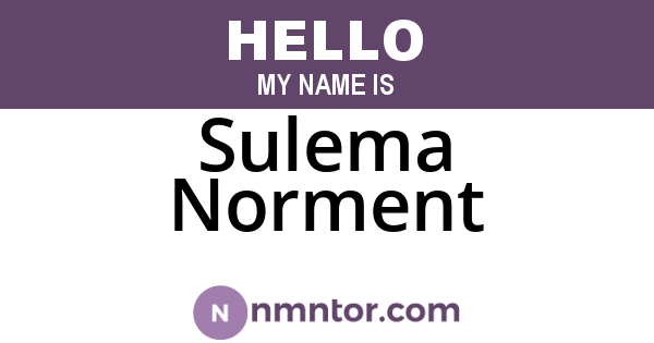 Sulema Norment