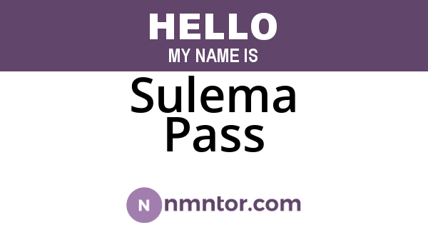 Sulema Pass