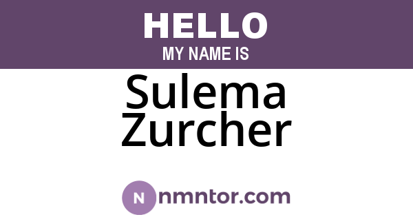 Sulema Zurcher