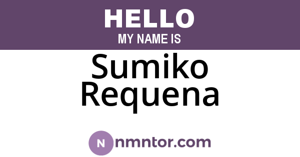 Sumiko Requena
