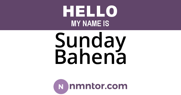 Sunday Bahena