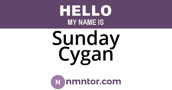 Sunday Cygan