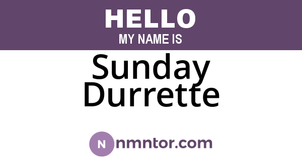 Sunday Durrette