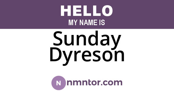 Sunday Dyreson