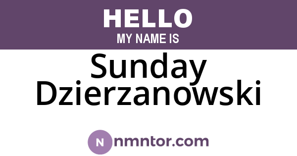 Sunday Dzierzanowski