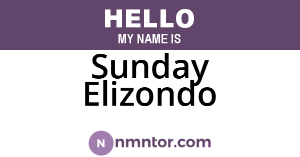 Sunday Elizondo