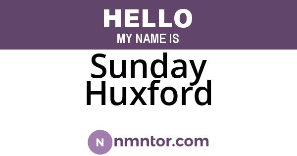 Sunday Huxford