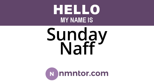Sunday Naff