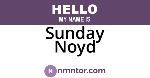Sunday Noyd