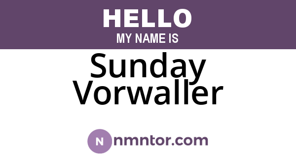 Sunday Vorwaller