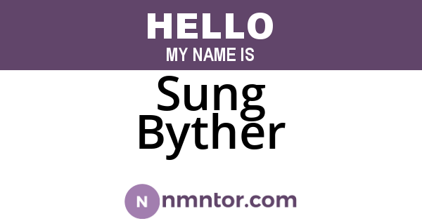 Sung Byther