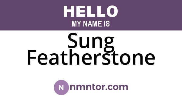 Sung Featherstone