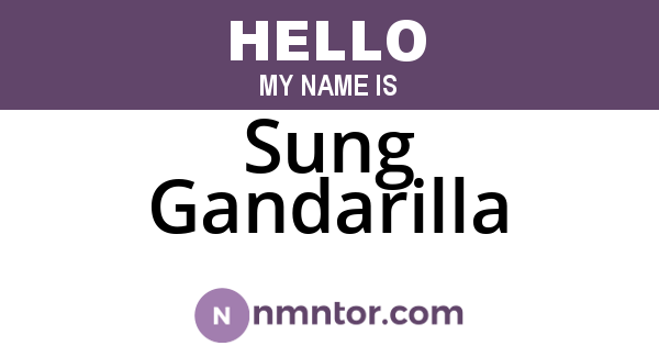 Sung Gandarilla
