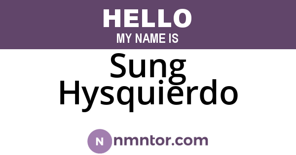 Sung Hysquierdo