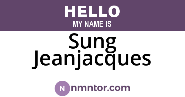 Sung Jeanjacques