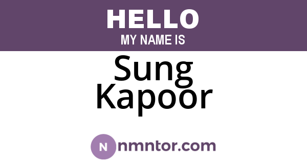 Sung Kapoor