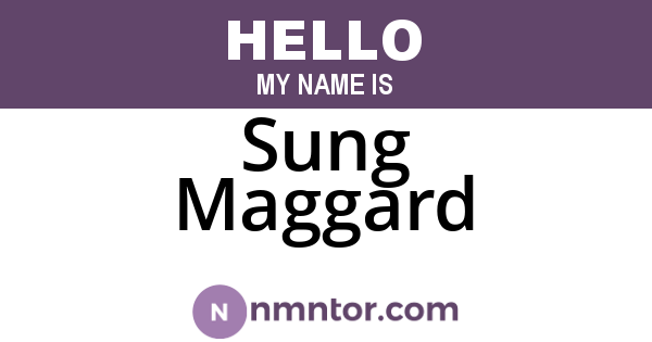 Sung Maggard