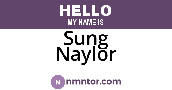 Sung Naylor
