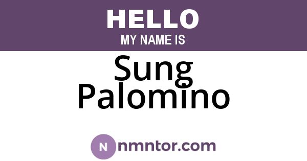 Sung Palomino